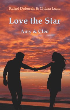 Love the Star (eBook, ePUB) - Deborah, Rahel; Luna, Chiara