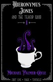 Hieronymus Jones and the Teacup Squid (eBook, ePUB) Hieronymus Jones and the Teacup Squid (eBook, ePUB)