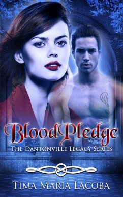 BloodPledge (The Dantonville Legacy Series, #2) (eBook, ePUB) - Lacoba, Tima Maria