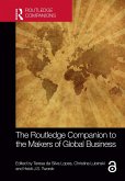 The Routledge Companion to the Makers of Global Business (eBook, PDF)