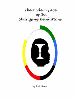 The Modern Face of the Shangjing Revelations (eBook, ePUB) - McNiven, Renwick