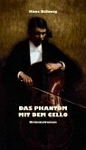 Das Phantom mit dem Cello (eBook, ePUB)