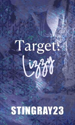 Cover Target Lizzy (No Love Left Behind, #1) (eBook, ePUB)