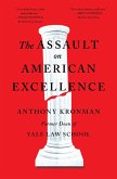 The Assault on American Excellence (eBook, ePUB)