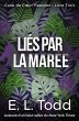 Liés par la Marée (Coup de Coeur... - Bild 1