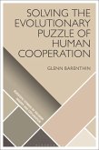 Solving the Evolutionary Puzzle of Human Cooperation (eBook, ePUB)