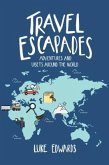 Travel Escapades (eBook, ePUB)