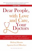 Dear People, with Love and Care, Your Doctors (eBook, ePUB) Dear People, with Love and Care, Your Doctors (eBook, ePUB)