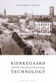 Kierkegaard and the Question Concerning Technology (eBook, PDF)