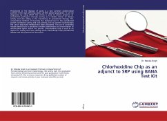 Chlorhexidine Chip as an adjunct to SRP using BANA Test Kit - Singh, Malvika