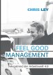 Feel Good Management - Bild 1