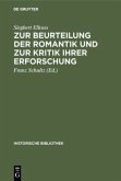 Zur Beurteilung der Romantik und zur Kritik ihrer Erforschung