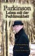 Parkinson Leben mit der Pechkrankheit - Bild 1