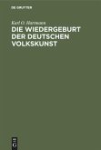 Die Wiedergeburt der deutschen Volkskunst