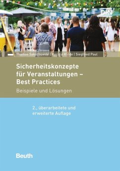 Sicherheitskonzepte für Veranstaltungen - Best Practices - Klode, Kerstin;Paul, Siegfried;Sakschewski, Thomas