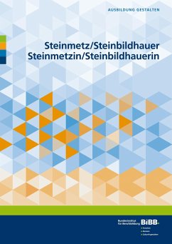 Steinmetz/SteinbildhauerSteinmetzin/Steinbildhauerin - Eichhorn, Wilfried;Görder, Kai;Pörtner, Nina