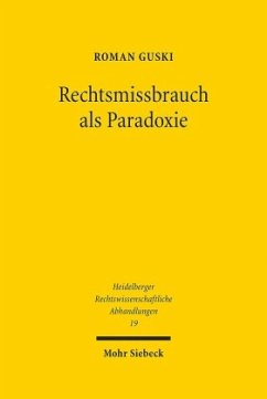 Rechtsmissbrauch als Paradoxie - Guski, Roman