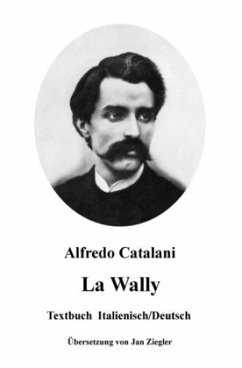 La Wally: Italienisch/Deutsch - Catalani, Alfredo