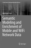 Semantic Modeling and Enrichment of Mobile and WiFi Network Data