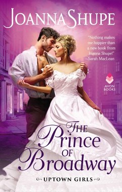 The Prince of Broadway (eBook, ePUB) - Shupe, Joanna