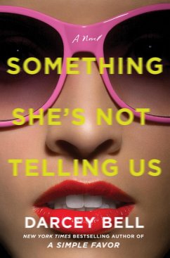 Something She's Not Telling Us (eBook, ePUB) - Bell, Darcey