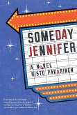 Someday Jennifer (eBook, ePUB)