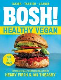 BOSH!: Healthy Vegan (eBook, ePUB)