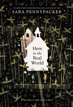 Here in the Real World (eBook, ePUB) - Pennypacker, Sara