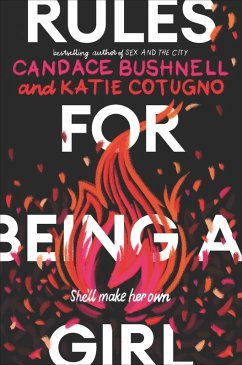 Rules for Being a Girl (eBook, ePUB) - Bushnell, Candace; Cotugno, Katie