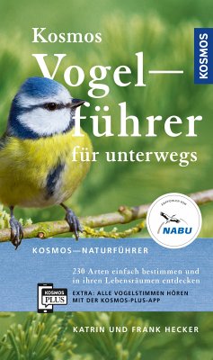 Kosmos-Vogelführer für unterwegs (eBook, ePUB) - Hecker, Katrin; Hecker, Frank