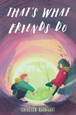 That's What Friends Do (eBook, ePUB)