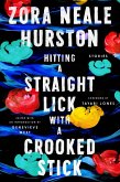 Hitting a Straight Lick with a Crooked Stick (eBook, ePUB)