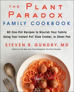 The Plant Paradox Family Cookbook (eBook, ePUB) - Gundry, Md