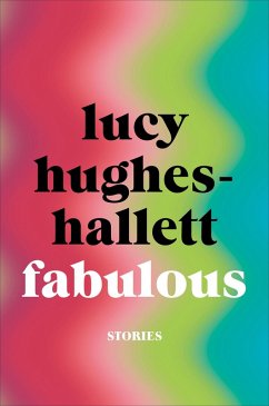 Fabulous (eBook, ePUB) - Hughes-Hallett, Lucy