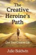 The Creative Heroine's Path (eBook,... - Bild 1