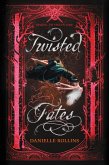 Twisted Fates (eBook, ePUB)