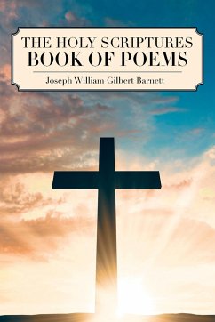 The Holy Scriptures Book of Poems - William Gilbert Barnett, Joseph