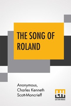 The Song Of Roland - Anonymous; Scott-Moncrieff, Charles Kenneth