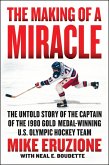 The Making of a Miracle (eBook, ePUB)