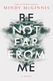 Be Not Far from Me (eBook, ePUB)