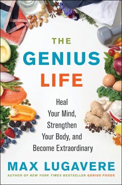 The Genius Life (eBook, ePUB) - Lugavere, Max