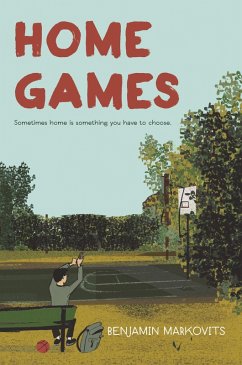 Home Games (eBook, ePUB) - Markovits, Benjamin