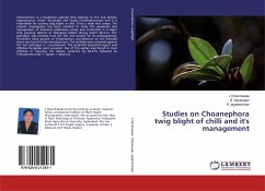 Studies on Choanephora twig blight of chilli and it's management