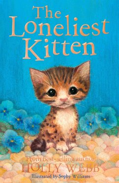 The Loneliest Kitten (eBook, ePUB) - Webb, Holly