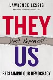 They Don't Represent Us (eBook, ePUB)