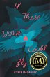If These Wings Could Fly (eBook, ePUB) - Bild 1