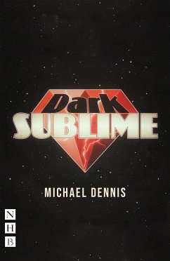 Dark Sublime (NHB Modern Plays) (eBook, ePUB) - Dennis, Michael