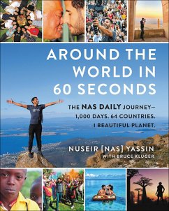 Around the World in 60 Seconds (eBook, ePUB) - Yassin, Nuseir; Kluger, Bruce