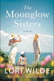 The Moonglow Sisters (eBook, ePUB)