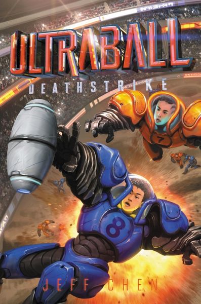 Ultraball #2: Deathstrike (eBook, ePUB) Ultraball #2: Deathstrike (eBook, ePUB)